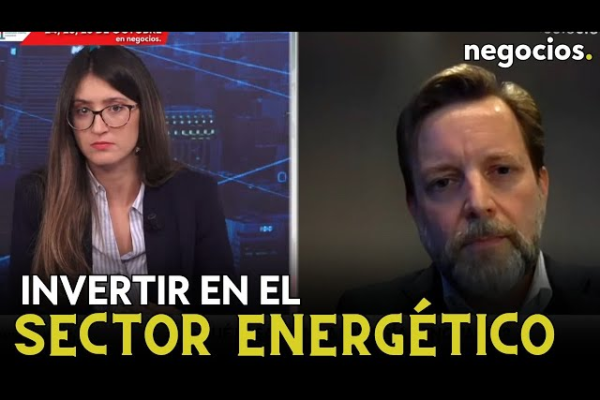 Estrategias para Invertir en el Sector Energético: Oportunidades y Consideraciones con Santiago Otero Armengol