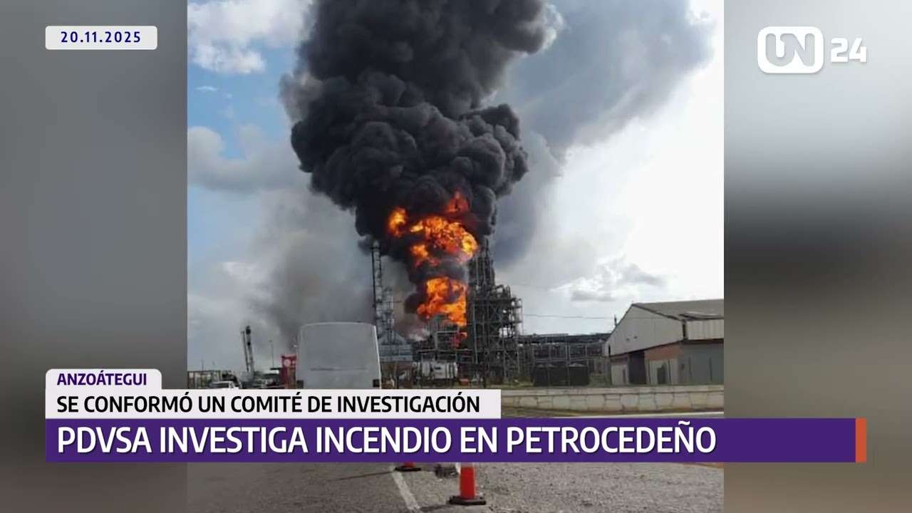 PDVSA investiga causas de incendio en Petrocedeño