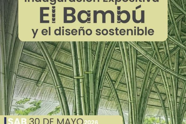 Exposición sobre las potencialidades del bambú llega este sábado al Museo de Arquitectura
