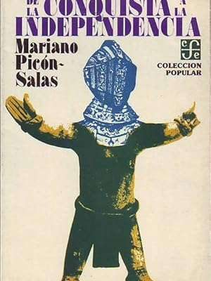 De la Conquista a la Independencia